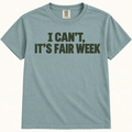 I Can't, It's Fair Week