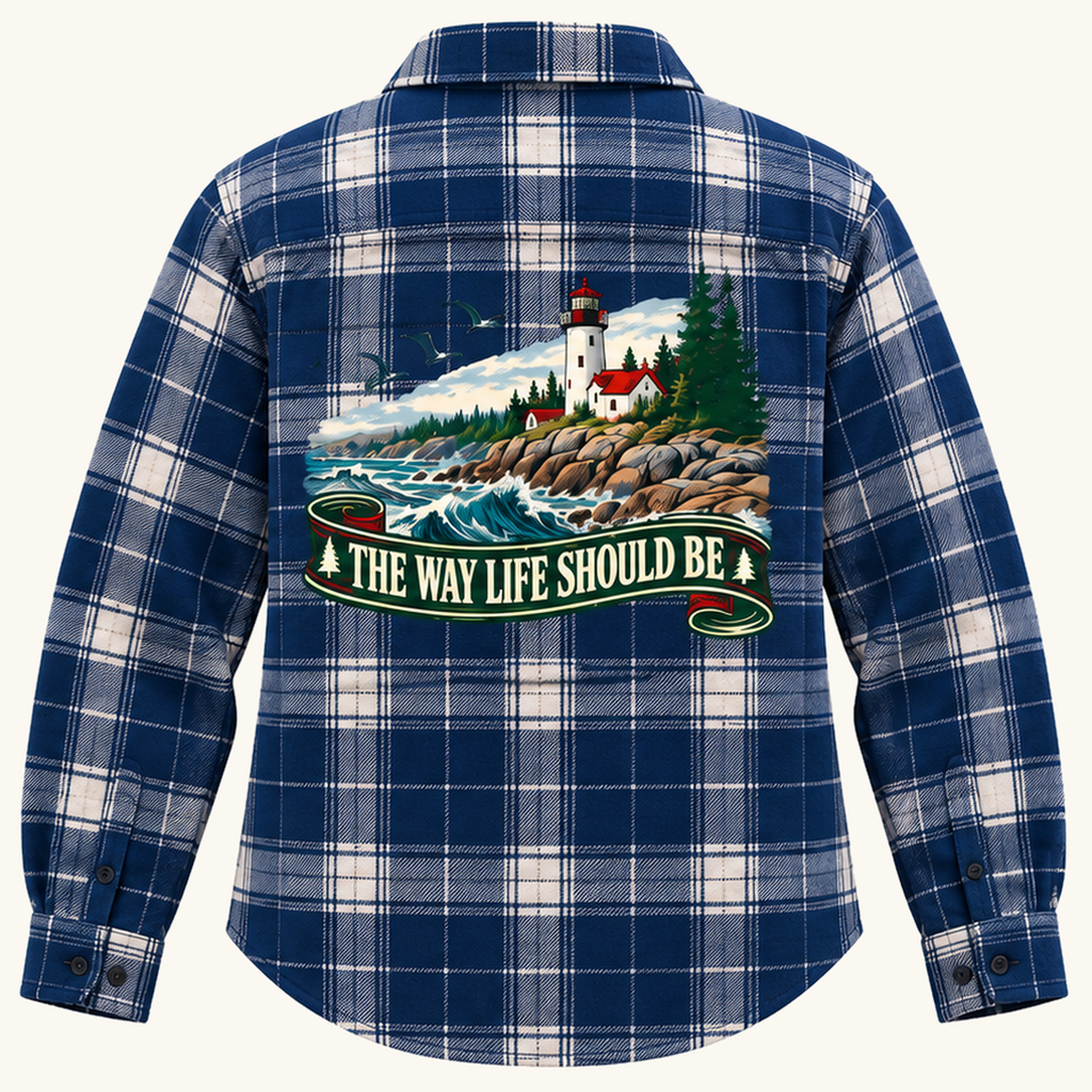 The Way Life Should Be Flannel