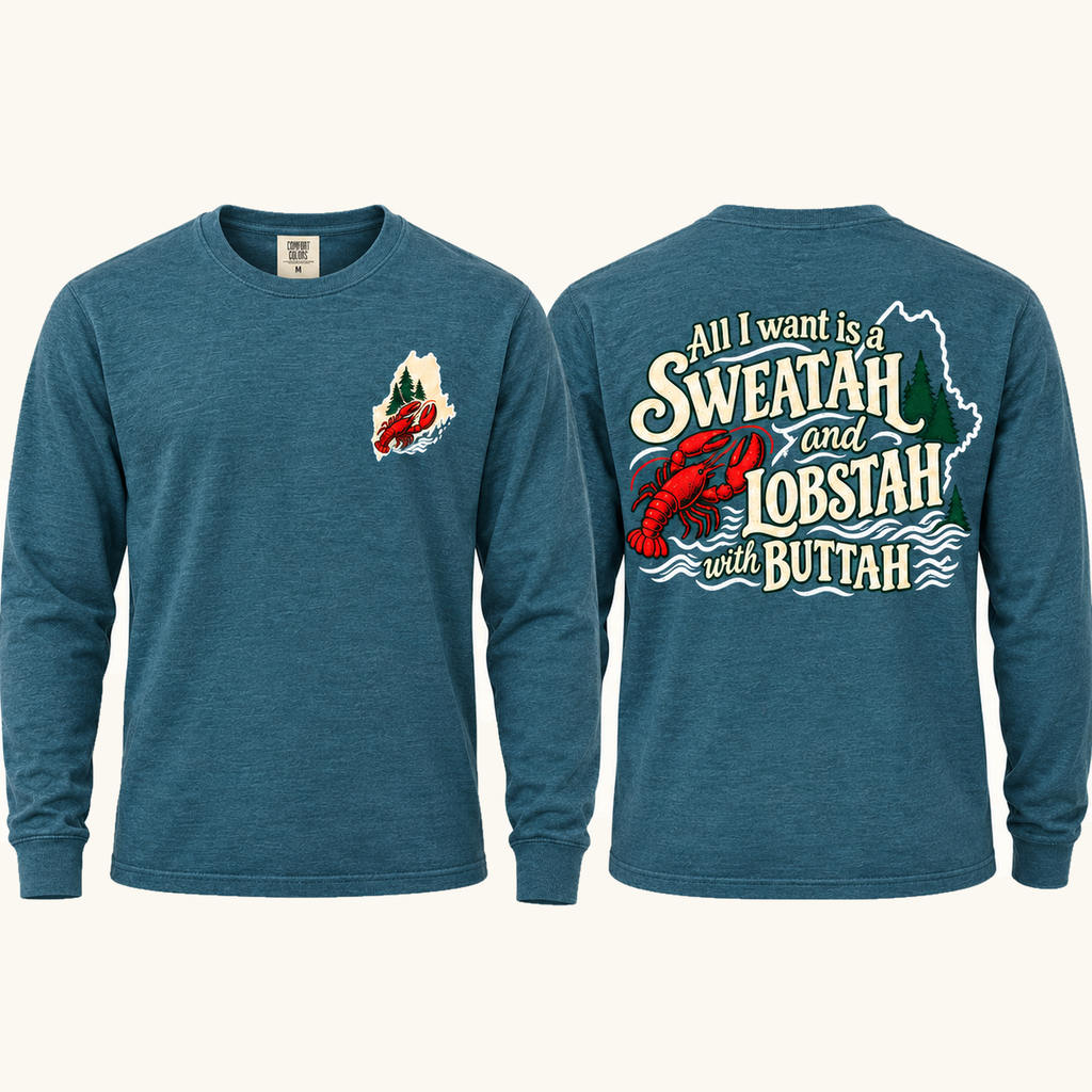Maine - Sweatah with Lobstah and Buttah
