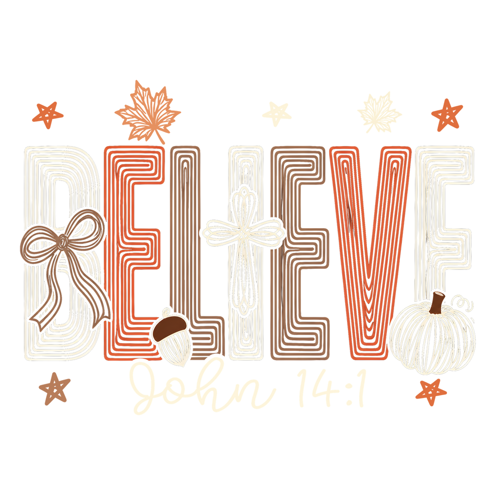 Fall Believe design