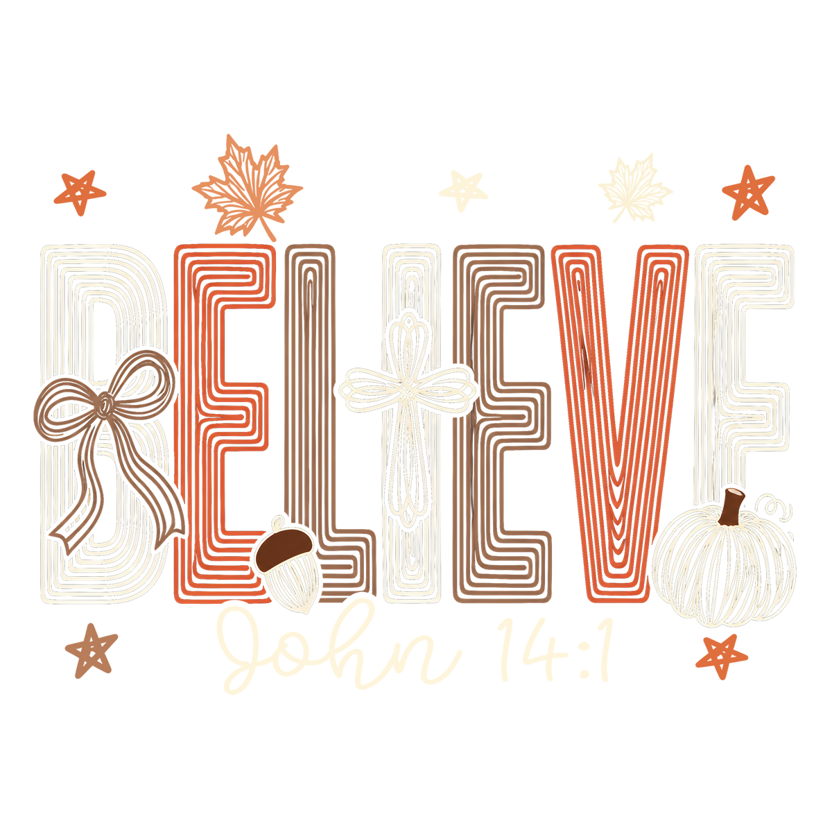 Fall Believe design